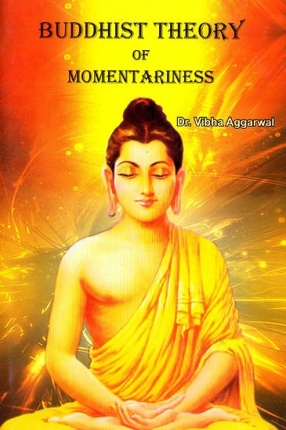 Buddhist Theory of Momentariness 