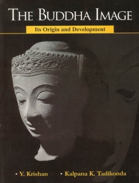 The Buddha Image: Its Origin and Development