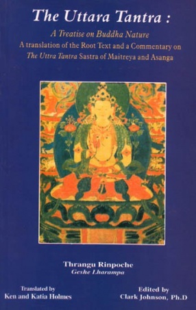 The Uttara Tantra: A Treatise on Buddha Nature