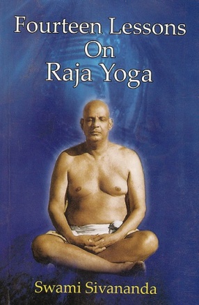 Fourteen Lessons on Raja Yoga