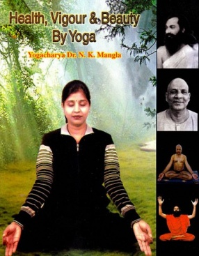 Health, Vigour and Beauty By Yoga