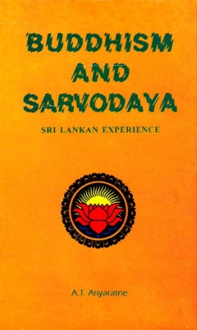 Buddhism and Sarvodaya: Sri Lankan Experience