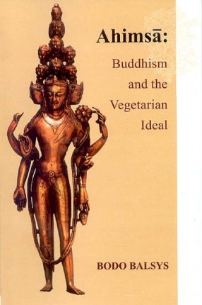 Ahimsa: Buddhism and the Vegetarian Ideal