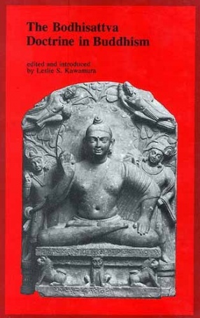 The Bodhisattva Doctrine in Buddhism