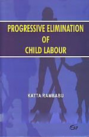 Progressive Elimination of Child Labour