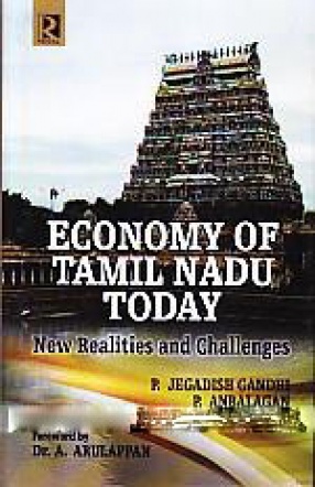 Economy of Tamil Nadu Today: New Realities and Challenges