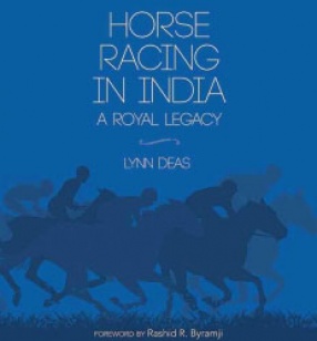 Horse Racing in India: A Royal Legacy