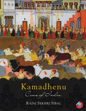 Kamadhenu: Cows of India