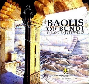 Baolis of Bundi: The Ancient Stepwells
