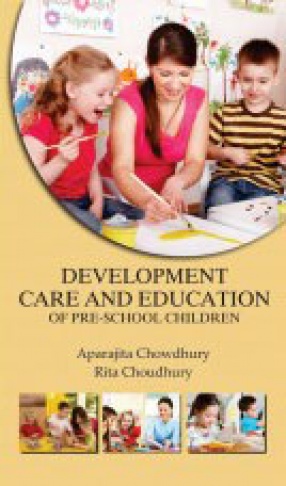 Development Care and Education of Pre School Children