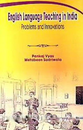 English Language Teaching in India: Problems and Innovations