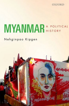 Myanmar: A Political History