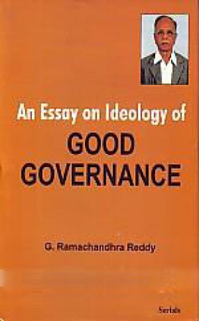 An Essay on Ideology of Good Governance