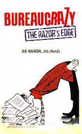 Bureaucrazy: The Razor's Edge