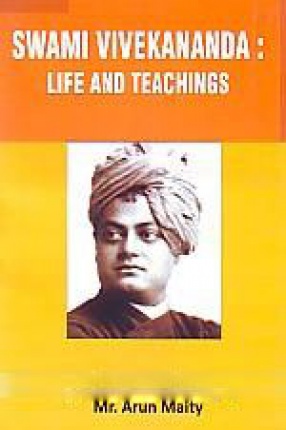 Swami Vivekananda: Life and Teaching