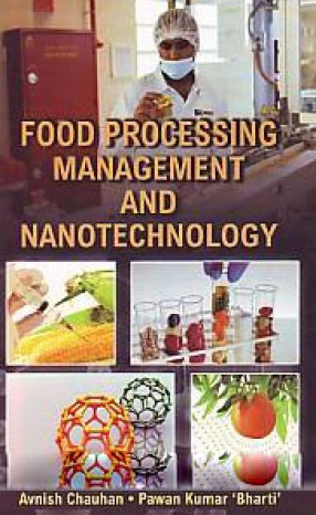 Food Processing, Management and Nanotechnology