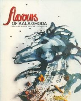 Flavours of Kala Ghoda: Recipes from the Art District