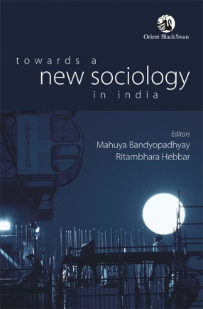 Towards a New Sociology in India