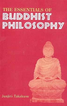 The Essentials of Buddhist Philosophy