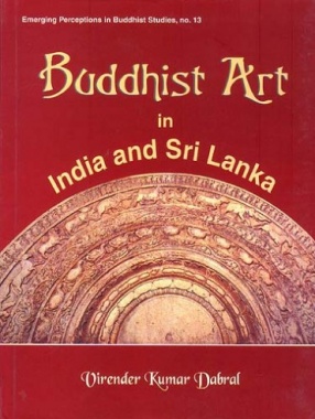 Buddhist Art in India and Sri Lanka