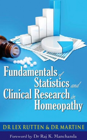 Fundamentals of Statistics and Clinical Research in Homeopathy