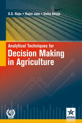 Analytical Techniques for Decision Making in Agriculture