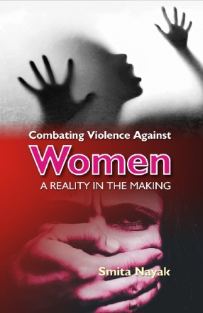 Combating Violence Against Women: A Reality in the Making