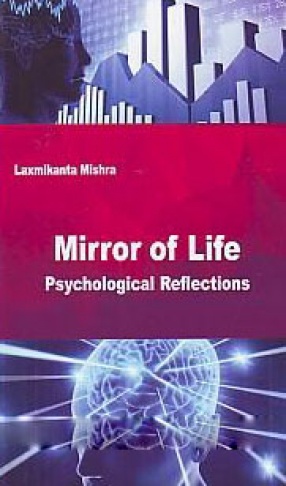 Mirror of Life: Psychological Reflections