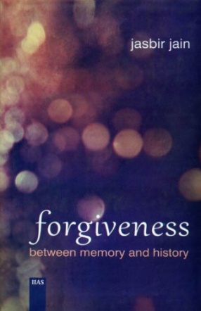 Forgiveness: Between Memory and History