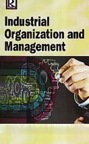 Industrial Organization and Management