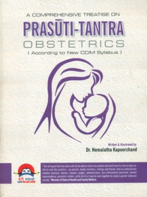 A Comprehensive Treatise on Prasuti-Tantra: Obstertrics (According to New CCIM Syllabus)