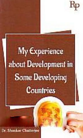 My Experience About Development in Some Developing Countries