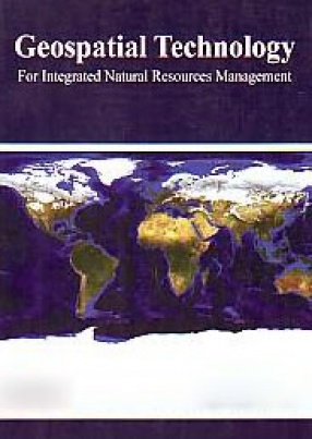 Geospatial Technology: For Integrated Natural Resources Management