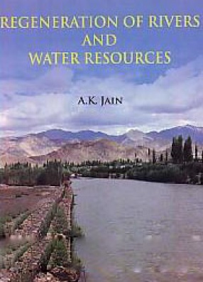 Regeneration of Rivers and Water Resources