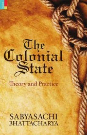 The Colonial State: Theory and Practice