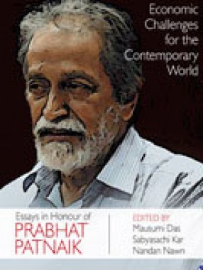 Economic Challenges for the Contemporary World: Essays in Honour of Prabhat Patnaik