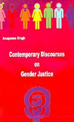 Contemporary Discourses on Gender Justice