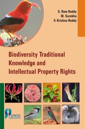 Biodiversity Traditional Knowledge and Intellectual Property Rights