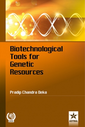 Biotechnological Tools for Genetic Resources