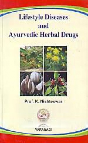 Lifestyle Diseases and Ayurvedic Herbal Drugs