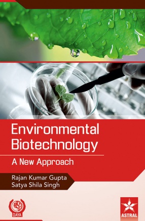 Environmental Biotechnology: A New Approach