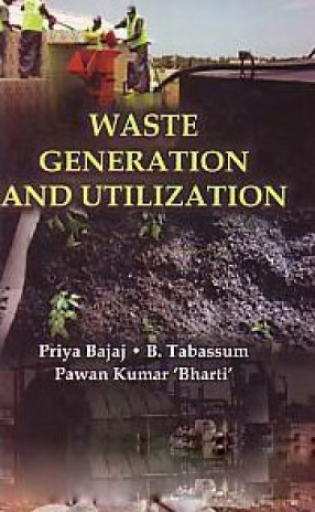 Waste Generation and Utilization