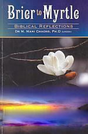 Brier to Myrtle: Biblical Reflections