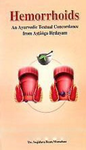 Hemorrhoids: An Ayurvedic Textual Concordance from Astanga Hrdayam