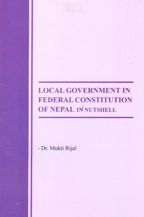 Local Government in Federal Constitution of Nepal in Nutshell