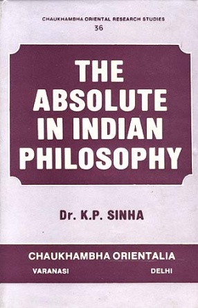 The Absolute in Indian Philosophy