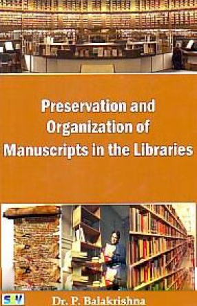 Preservation and Organization of Manuscripts in the Libraries