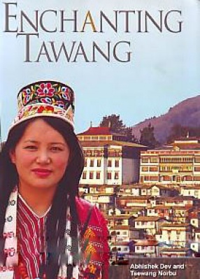 Enchanting Tawang