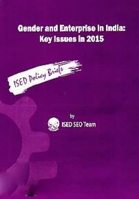 Gender and Enterprise in India: Key Issues in 2015