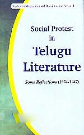 Social Protest in Telugu Literature: Some Reflections (1874-1947)